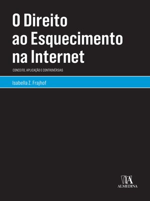 cover image of O Direito ao Esquecimento na Internet